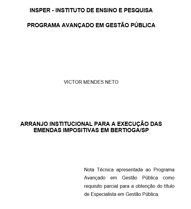 ARRANJO INSTITUCIONAL PARA A EXECUÇÃO DAS EMENDAS IMPOSITIVAS EM BERTIOGA/SP