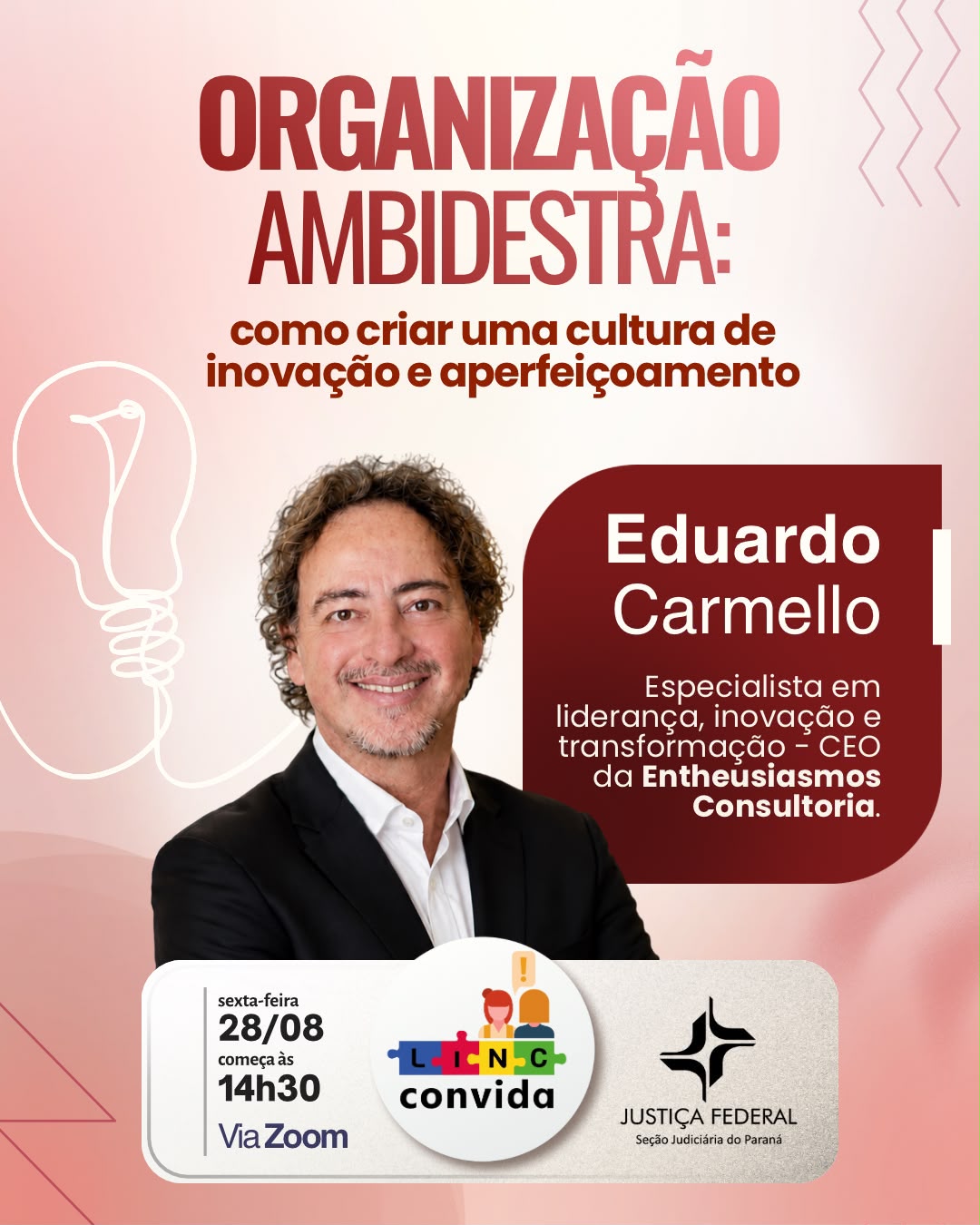 LINC Convida — “Organização ambidestra: como criar uma cultura de inovação e aperfeiçoamento” (Episódio 50)